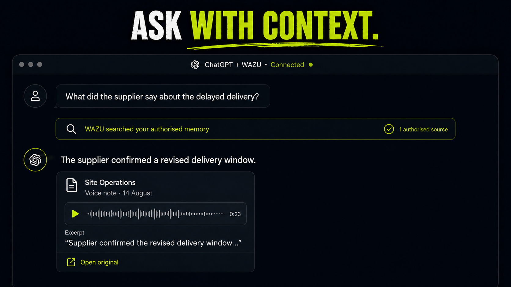 ChatGPT and WAZU connect so you can ask questions with source-linked context from your selected memory.